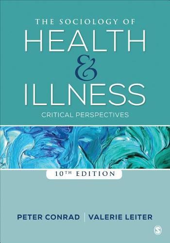 The Sociology of Health and Illness: Critical Perspectives