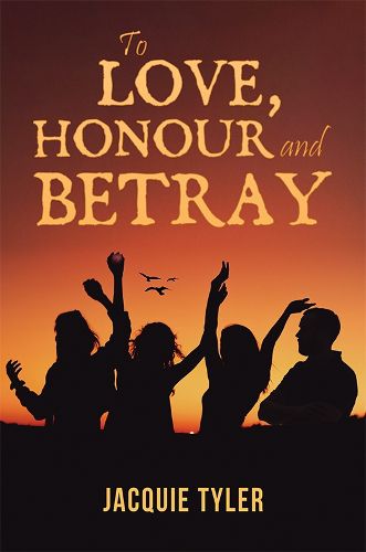 Cover image for To Love, Honour and Betray
