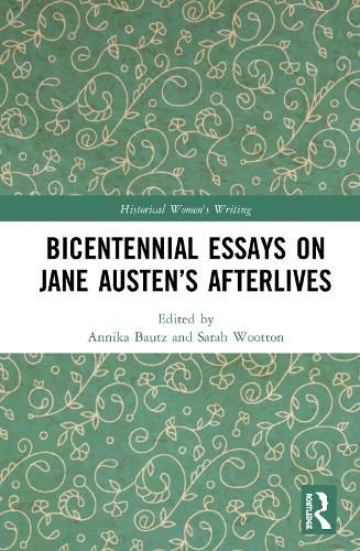 Cover image for Bicentennial Essays on Jane Austen's Afterlives