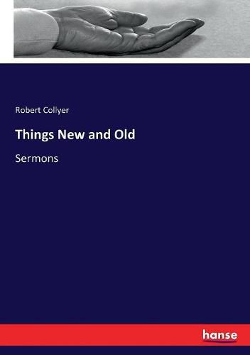 Things New and Old: Sermons