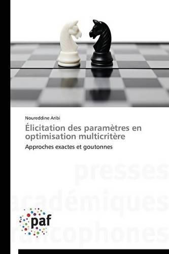 Cover image for Elicitation Des Parametres En Optimisation Multicritere