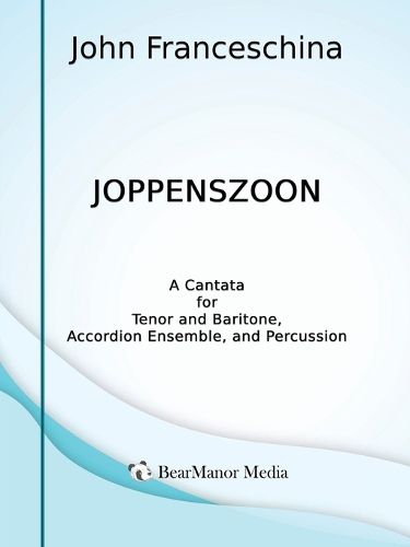 Cover image for Joppenszoon - A Cantata for Tenor and Baritone, Accordion Ensemble, and Percussion
