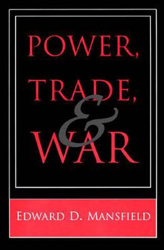 Cover image for Power, Trade and War