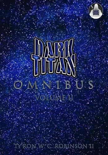 Dark Titan Omnibus: Volume 2