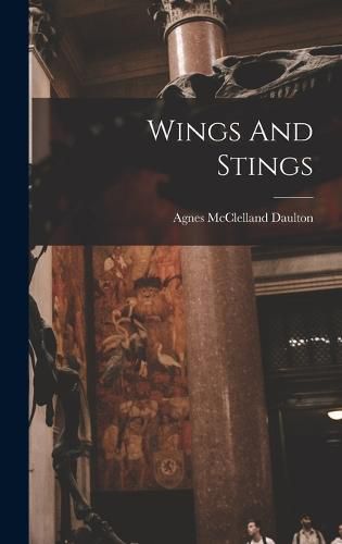 Cover image for Wings And Stings