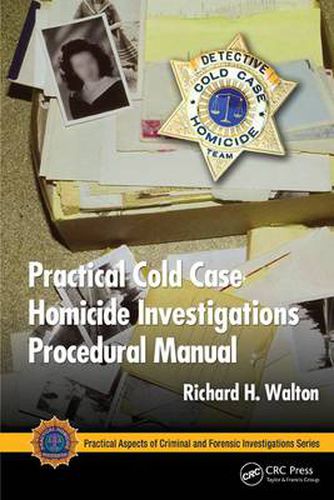 Cover image for Practical Cold Case Homicide Investigations Procedural Manual