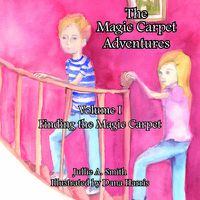 Cover image for The Magic Carpet Adventures, Volume I: Finding the Magic Carpet