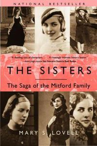 Cover image for The Sisters: The Saga of the Mitford Family