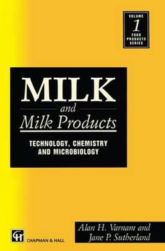 Milk and Milk Products: Technology, Chemistry and Microbiology