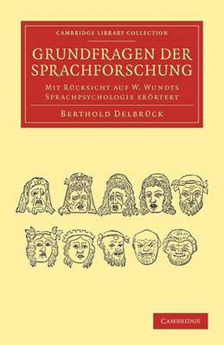 Cover image for Grundfragen der Sprachforschung: Mit Rucksicht auf W. Wundts Sprachpsychologie eroertert