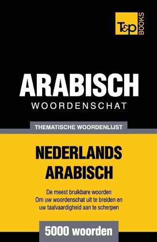 Cover image for Thematische woordenschat Nederlands-Arabisch - 5000 woorden