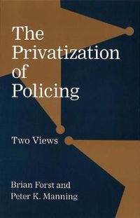 Cover image for The Privatization of Policing: Two Views