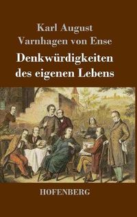 Cover image for Denkwurdigkeiten des eigenen Lebens