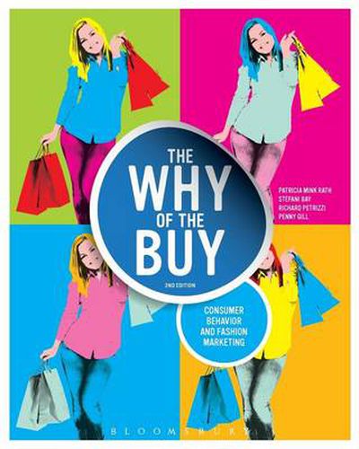 Cover image for The Why of the Buy: Consumer Behavior and Fashion Marketing