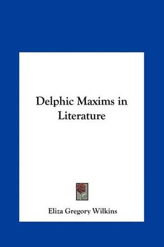 Cover image for Delphic Maxims in Literature