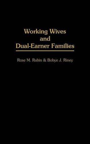 Cover image for Working Wives and Dual-Earner Families