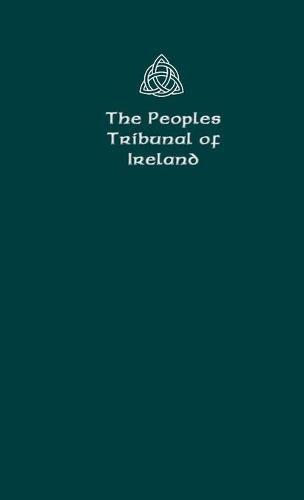 Cover image for The Peoples Tribunal of Ireland: Official Handbook Version 1.