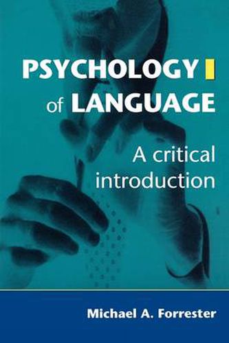 Cover image for Psychology of Language: A Critical Introduction