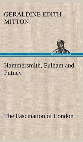 Cover image for Hammersmith, Fulham and Putney The Fascination of London