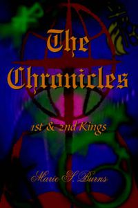 Cover image for The Chronicles: 1st & 2nd Kings