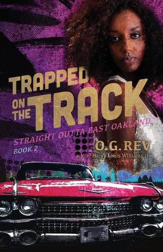 Cover image for Straight Outta East Oakland 2: Trapped on the Track
