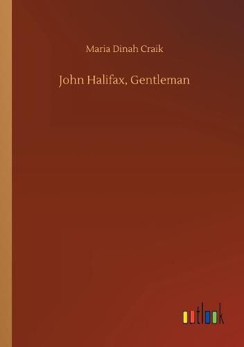 John Halifax, Gentleman