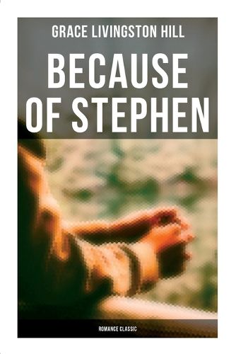 Cover image for Because of Stephen (Romance Classic)