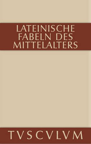 Lateinische Fabeln Des Mittelalters: Lateinisch - Deutsch