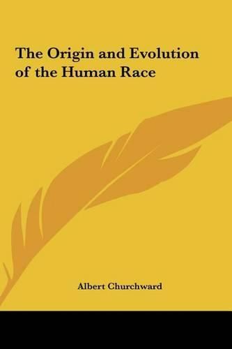 Cover image for The Origin and Evolution of the Human Race