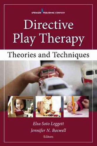 Cover image for Directive Play Therapies: Theories and Techniques