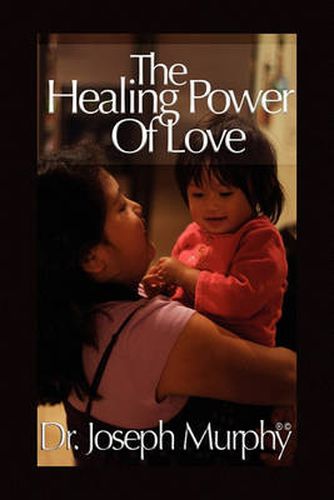 Cover image for The Healing Power of Love