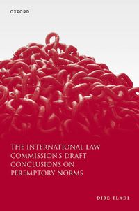 Cover image for The International Law Commission's Draft Conclusions on Peremptory Norms