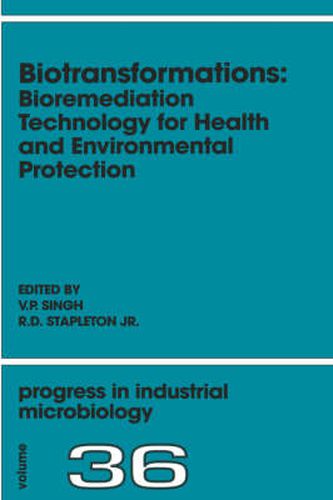 Cover image for Biotransformations: Bioremediation Technology for Health and Environmental Protection