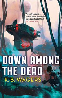 Cover image for Down Among The Dead: The Farian War, Book 2