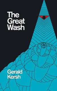 Cover image for The Great Wash (original U.S. title: The Secret Masters) (Valancourt 20th Century Classics)