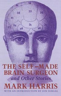 Cover image for The Self-Made Brain Surgeon and Other Stories