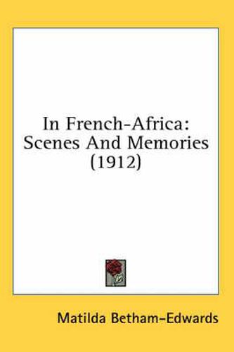 In French-Africa: Scenes and Memories (1912)