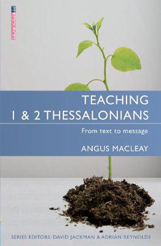 Cover image for Teaching 1 & 2 Thessalonians: From Text to Message