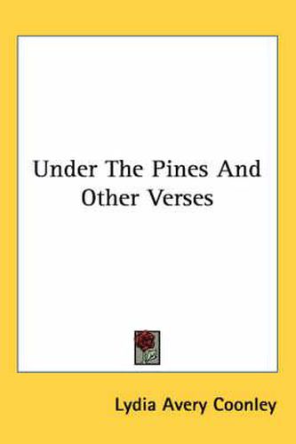 Cover image for Under the Pines and Other Verses