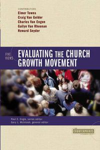 Cover image for Evaluating the Church Growth Movement: 5 Views