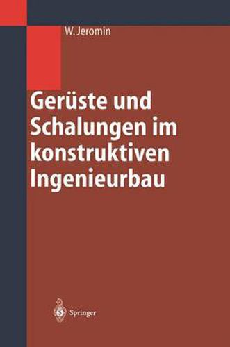 Cover image for Geruste und Schalungen im konstruktiven Ingenieurbau: Konstruktion und Bemessung