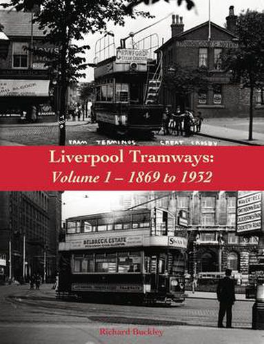 Liverpool Tramways: 1899 to 1932