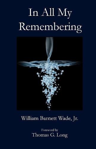 Cover image for In All My Remembering