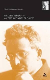 Cover image for Walter Benjamin and the Arcades Project