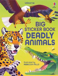 Cover image for Big Sticker Book of Deadly Animals