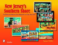 Cover image for New Jersey's Southern Shore: An Illustrated History from Brigantine to Cape May Point