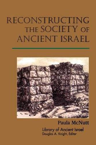 Cover image for Reconstructing the Society of Ancient Israel P