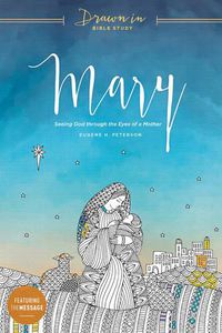 Cover image for Mary (Drawn In Bible Study)