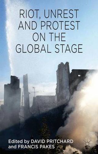 Cover image for Riot, Unrest and Protest on the Global Stage