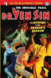 Cover image for Dr. Yen Sin #1: The Mystery of the Dragon's Shadow